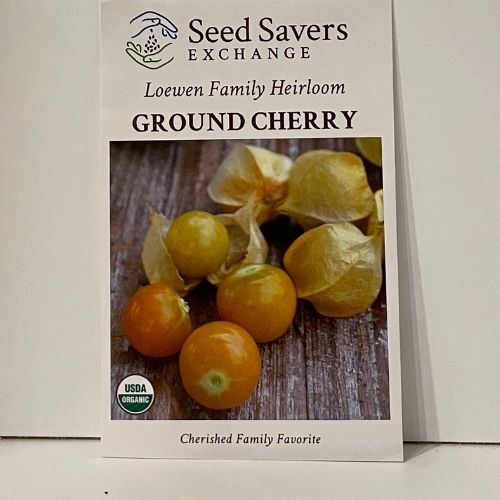 Organic Loewen Family Heirloom Ground Cherry Seeds